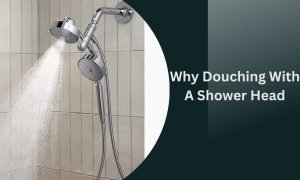 How to Douche With a Shower Head [Ultimate Guide 2024]