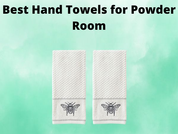 5 Best Hand Towels for Powder Room [In 2026]