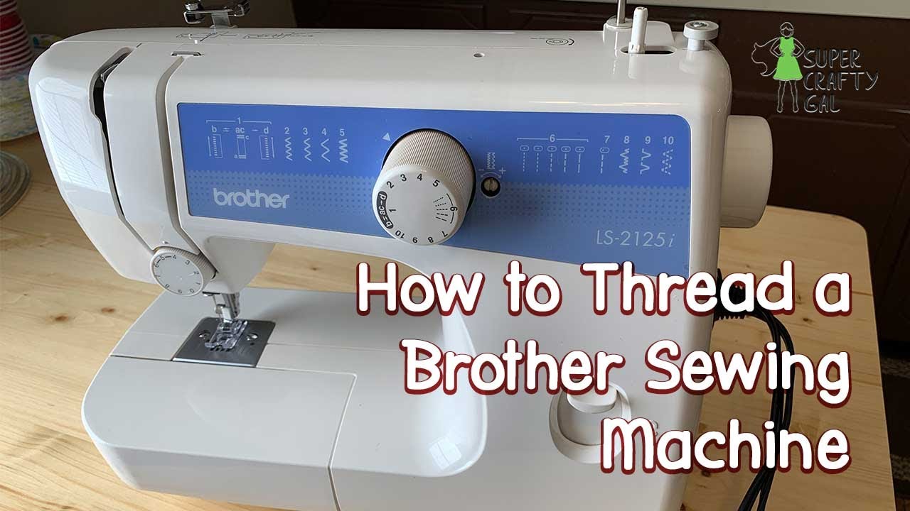How to Thread a Brother Ls 2125 Sewing Machine