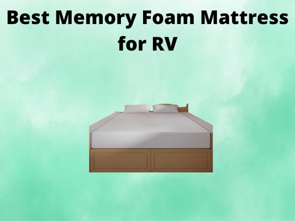 5 Best Memory Foam Mattress for RV [In 2025]