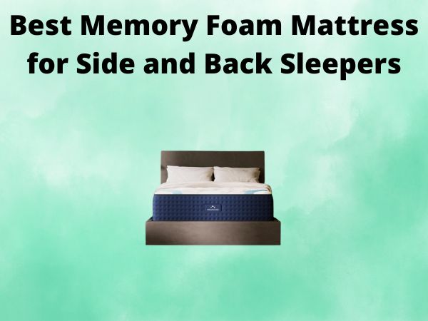 5 Best Memory Foam Mattress for Side and Back Sleepers [In 2025]