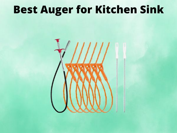 What Is The Best Auger for Kitchen Sink [In 2025]