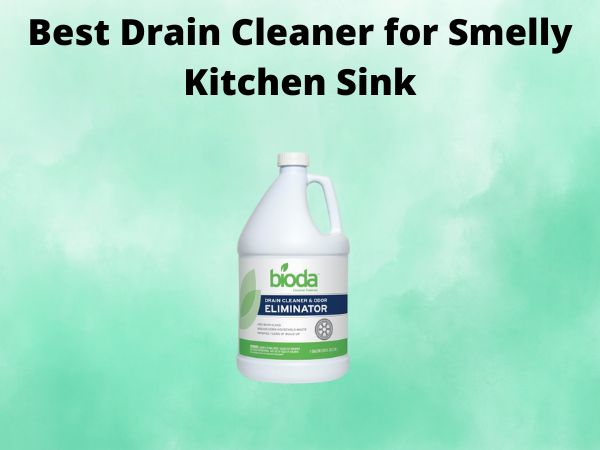 Best Drain Cleaner for Smelly Kitchen Sink