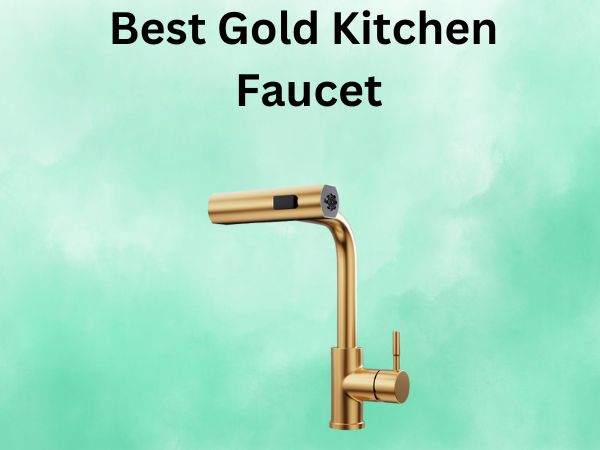 What Is The Best Gold Kitchen Faucet [In 2026]