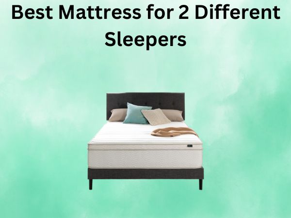 What Is The Best Mattress for 2 Different Sleepers [In 2026]