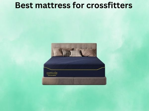 What Is The best mattress for crossfitters [In 2026]