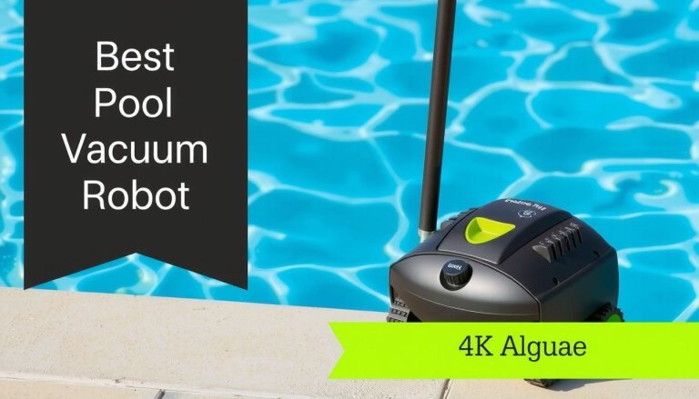 5 Best Pool Vacuum Robot for Algae: Top Robotic Cleaners for Green Pools