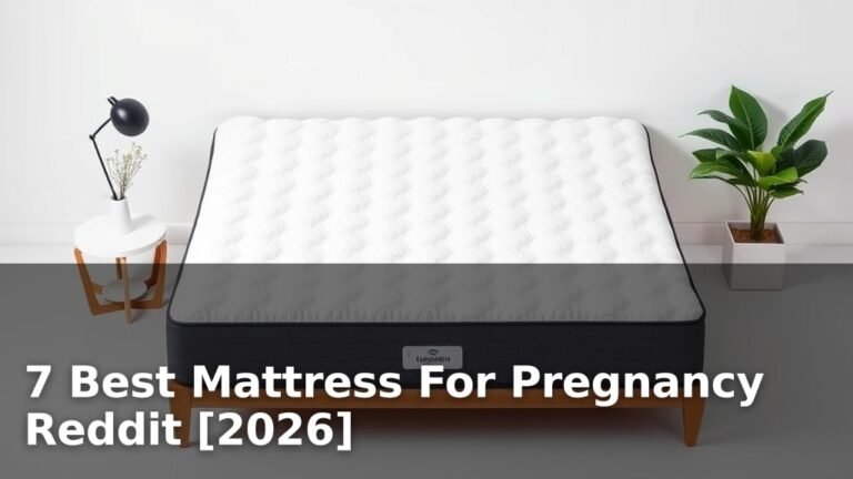 7 Best Mattress For Pregnancy Reddit [2026]