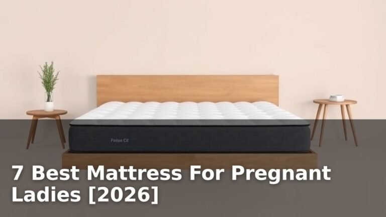 7 Best Mattress For Pregnant Ladies [2026]