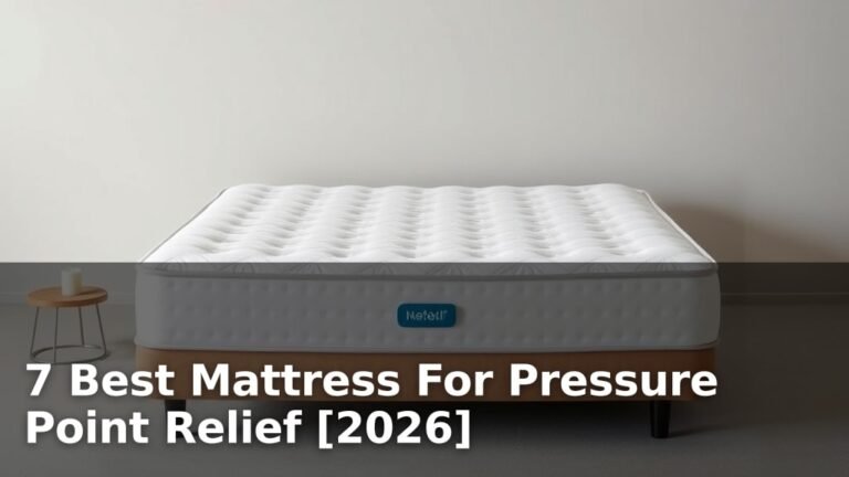 7 Best Mattress For Pressure Point Relief [2026]