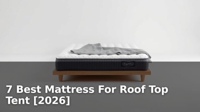 7 Best Mattress For Roof Top Tent [2026]