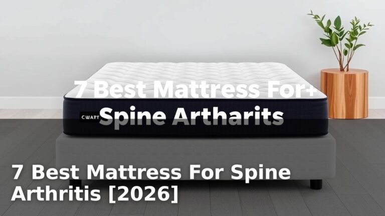 7 Best Mattress For Spine Arthritis [2026]