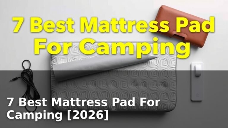 7 Best Mattress Pad For Camping [2026]