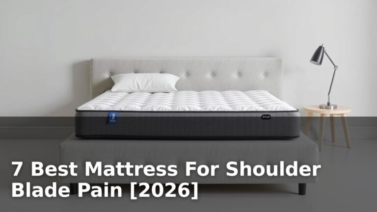 7 Best Mattress For Shoulder Blade Pain [2026]