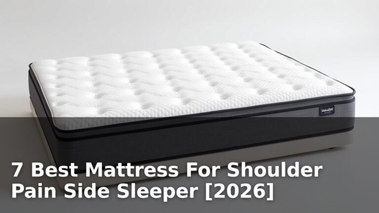 7 Best Mattress For Shoulder Pain Side Sleeper [2026]