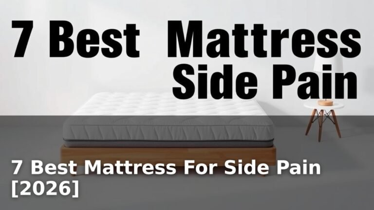 7 Best Mattress For Side Pain [2026]
