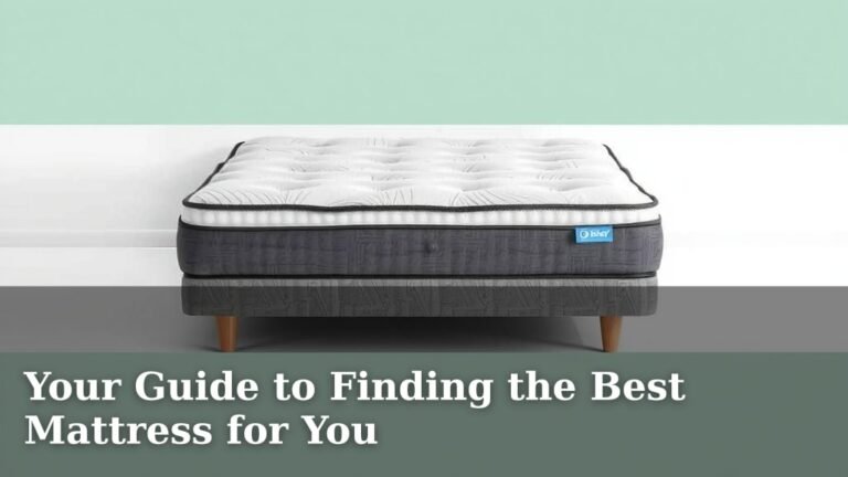 Your Guide to Finding the Best Mattress for You