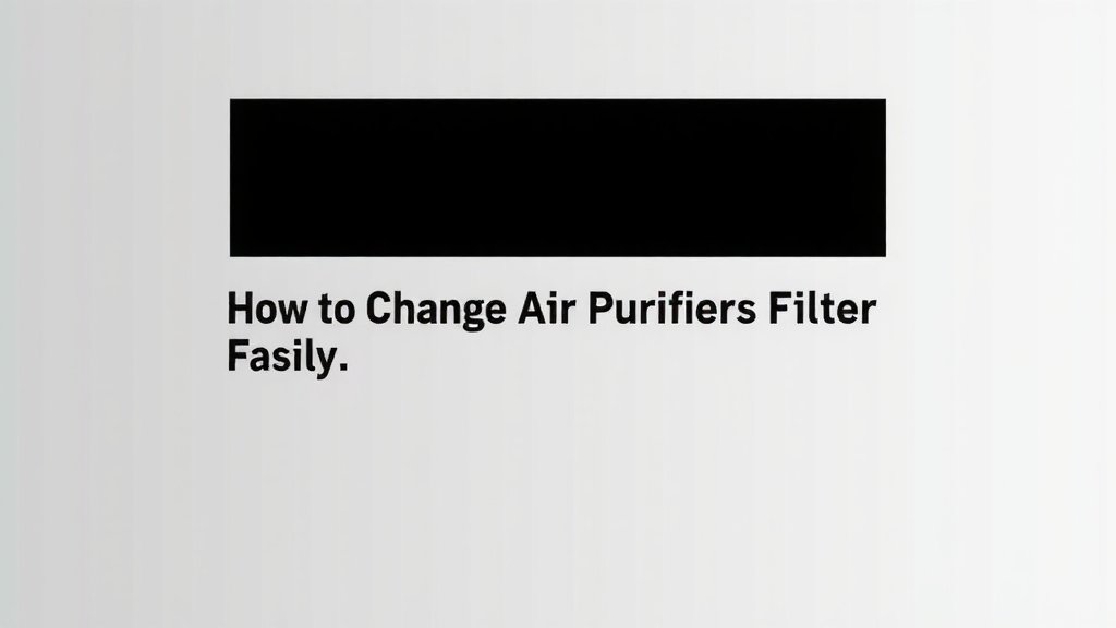 How to Change GermGuardian Air Purifier Filter Easily