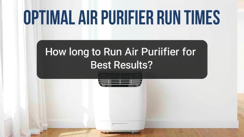 Optimal Air Purifier Run Times