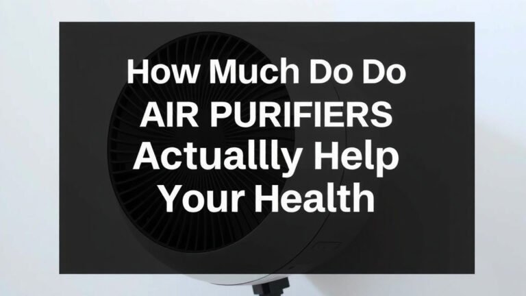 How Much Do Air Purifiers Actually Help Your Health
