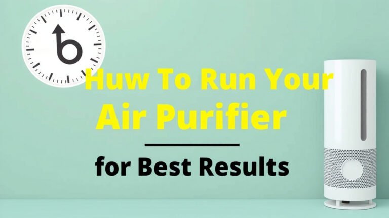 How Often to Run Your Air Purifier for Best Results