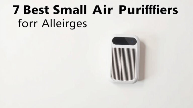 7 Best Small Air Purifiers for Allergies