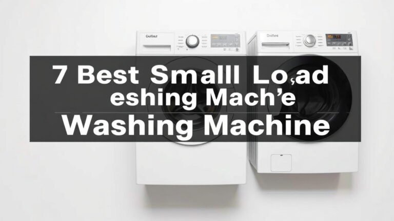 7 Best Small Load Washing Machine [In 2026]