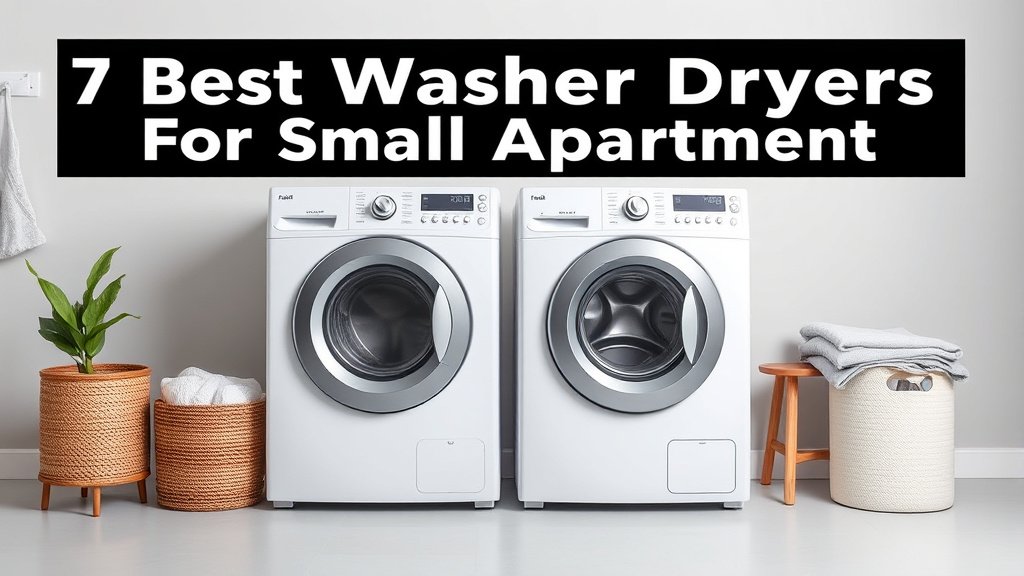 7 Best Washer Dryer For Small Apartment [In 2026]