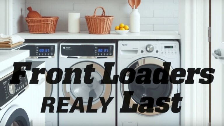 How Long Do Front Load Washers Really Last