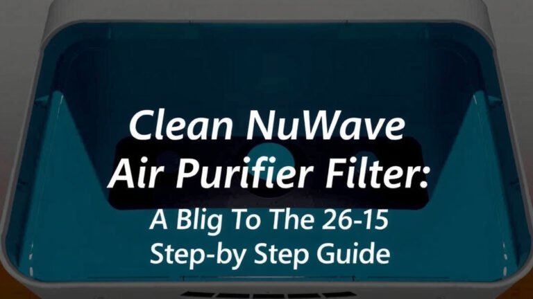 Clean NuWave Air Purifier Filter: Step-by-Step Guide