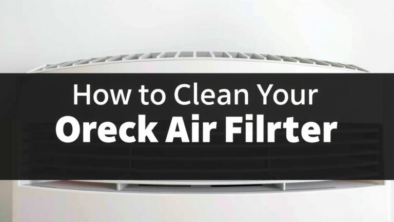 How to Clean Your Oreck Air Purifier Filter