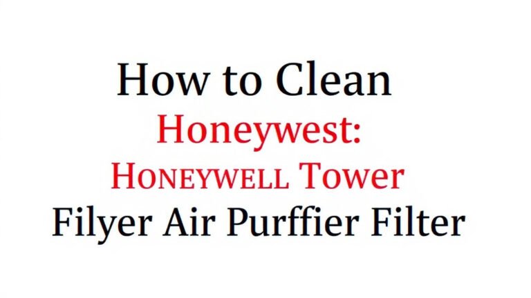 How to Clean Your Honeywell Tower Air Purifier Filter