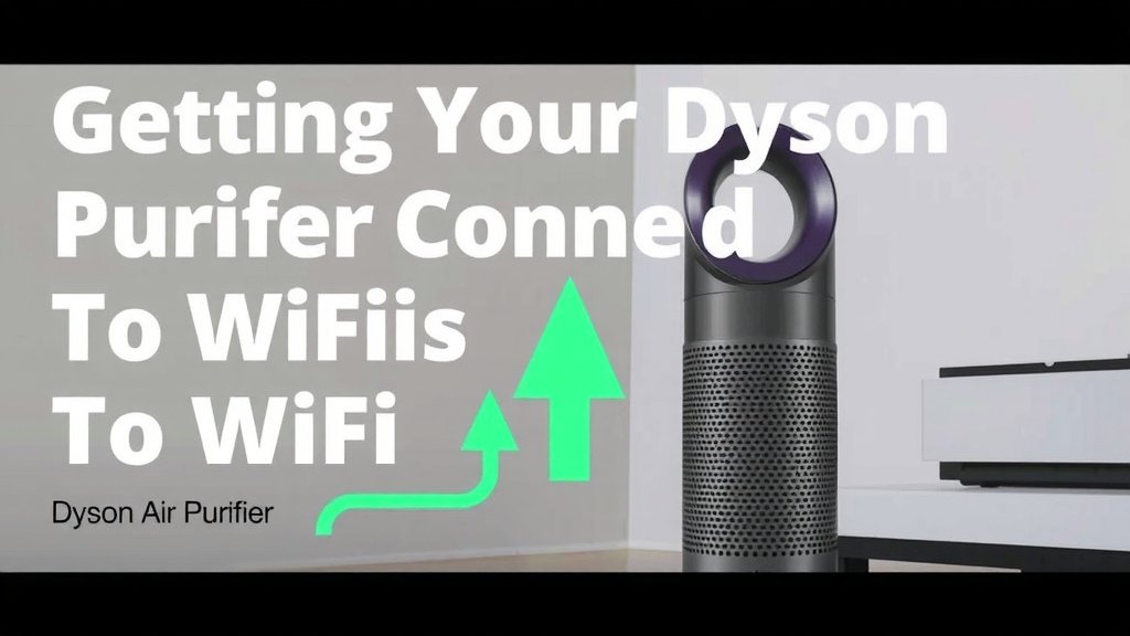 Getting Your Dyson Air Purifier Connected to Wi-Fi