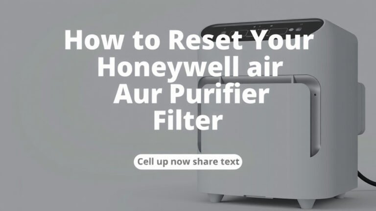How to Reset Your Honeywell Air Purifier Filter