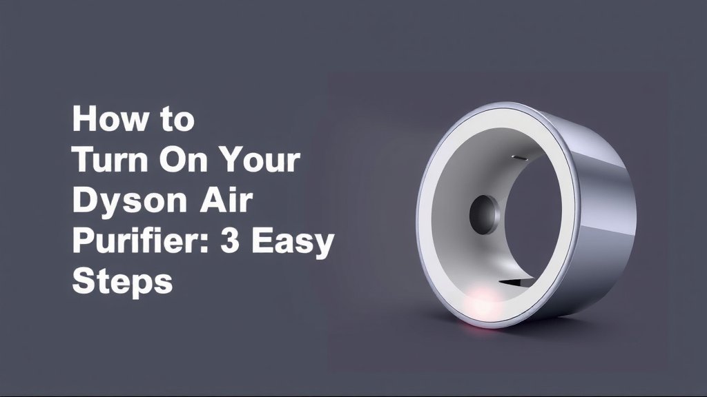 How to Turn On Your Dyson Air Purifier in 3 Easy Steps