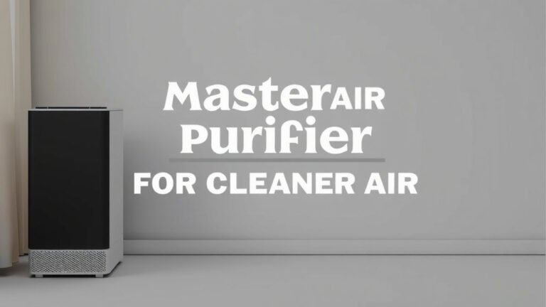 Master Your Air Purifier: Correct Use for Cleaner Air