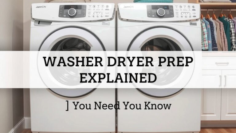 Washer Dryer Prep Explained: What You Need to Know
