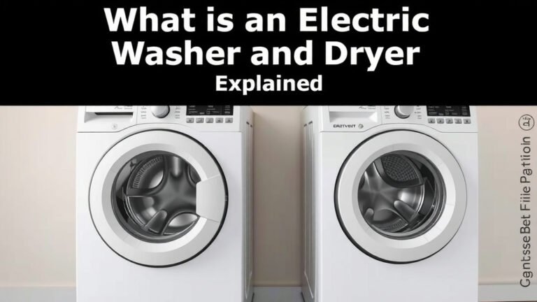 What is an Electric Washer and Dryer Explained