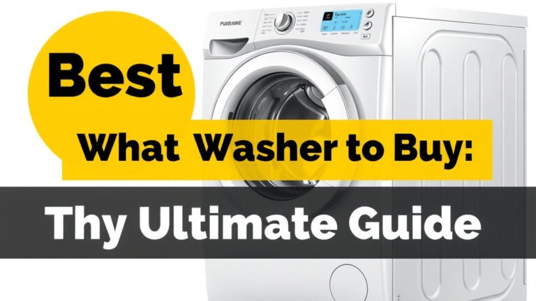 Best Washer to Buy: Your Ultimate Buying Guide